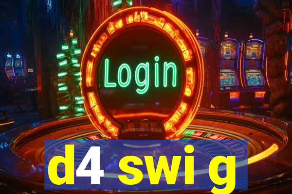 d4 swi g